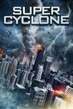 Watch Super Cyclone Wolowtube