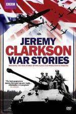 Watch Jeremy Clarkson - War Stories Wolowtube