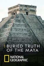 Watch Buried Truth of the Maya Wolowtube