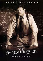 Watch The Substitute 2: School\'s Out Wolowtube