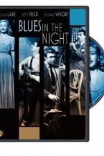 Watch Blues in the Night Wolowtube