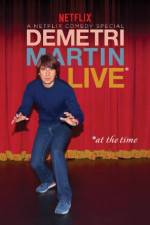 Watch Demetri Martin: Live (At the Time) Wolowtube