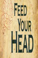 Watch Feed Your Head Wolowtube