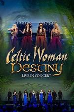 Watch Celtic Woman: Destiny Wolowtube