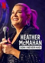 Watch Heather McMahan: Son I Never Had Wolowtube