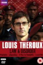 Watch Louis Theroux Law & Disorder Wolowtube