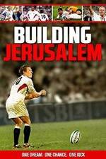Watch Building Jerusalem Wolowtube