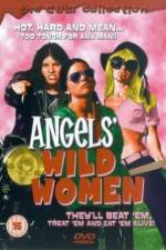 Watch Angels' Wild Women Wolowtube