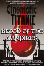 Watch Cinematic Titanic Blood of the Vampires Wolowtube