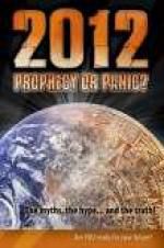 Watch 2012: Prophecy or Panic? Wolowtube