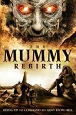 Watch The Mummy Rebirth Wolowtube