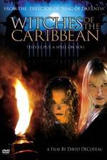 Watch Witches of the Caribbean Wolowtube