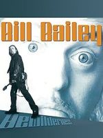 Watch Bill Bailey: Bewilderness Wolowtube