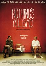 Watch Nothing\'s All Bad Wolowtube