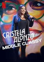 Watch Cristela Alonzo: Middle Classy Wolowtube