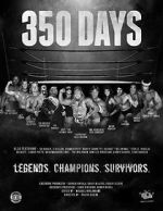 Watch 350 Days - Legends. Champions. Survivors Wolowtube