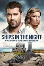 Watch Ships in the Night: A Martha\'s Vineyard Mystery Wolowtube