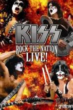 Watch Kiss Rock the Nation - Live Wolowtube