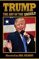 Watch Trump: The Art of the Insult Wolowtube