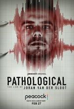 Watch Pathological: The Lies of Joran van der Sloot Wolowtube