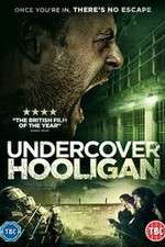 Watch Undercover Hooligan Wolowtube
