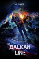 Watch The Balkan Line Wolowtube