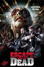 Watch Escape from the Dead Wolowtube
