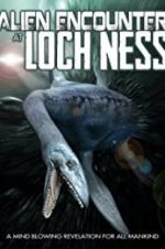 Watch Alien Encounter at Loch Ness Wolowtube