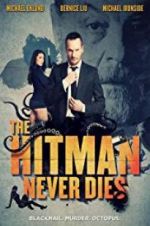 Watch The Hitman Never Dies Wolowtube