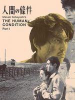 Watch The Human Condition I: No Greater Love Wolowtube