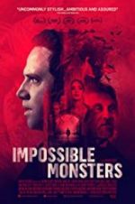 Watch Impossible Monsters Wolowtube