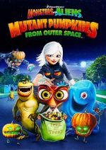 Watch Monsters vs Aliens: Mutant Pumpkins from Outer Space (TV Short 2009) Wolowtube