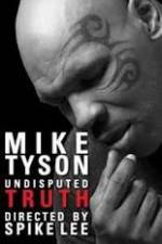 Watch Mike Tyson Undisputed Truth Wolowtube
