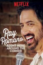 Watch Ray Romano: Right Here, Around the Corner Wolowtube