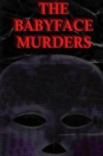 Watch The Babyface Murders Wolowtube