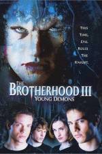 Watch The Brotherhood III Young Demons Wolowtube