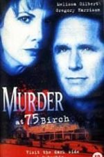 Watch Murder at 75 Birch Wolowtube