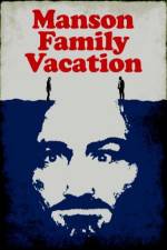 Watch Manson Family Vacation Wolowtube