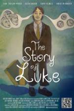 Watch The Story of Luke Wolowtube
