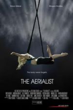 Watch The Aerialist Wolowtube