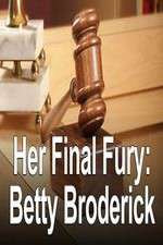 Watch Her Final Fury: Betty Broderick, the Last Chapter Wolowtube