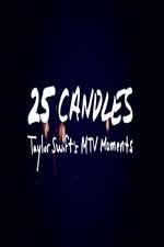 Watch 25 Candles: Taylor Swifts MTV Moments Wolowtube