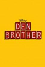 Watch Den Brother Wolowtube