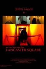 Watch Lancaster Square Wolowtube