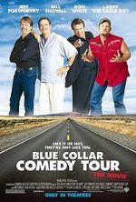 Watch Blue Collar Comedy Tour: The Movie Wolowtube