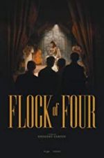 Watch Flock of Four Wolowtube