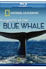 Watch Kingdom of the Blue Whale Wolowtube