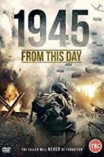 Watch 1945 From This Day Wolowtube