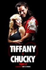 Watch Tiffany + Chucky Part 2 Wolowtube