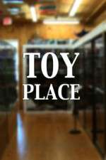 Watch Toy Place Wolowtube